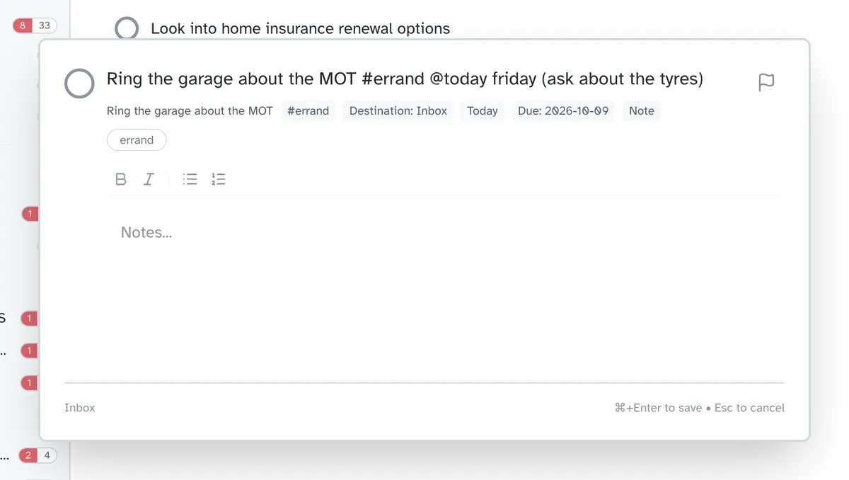 Quick Capture with 'Ring the garage about the MOT #errand @today friday (ask about the tyres)' typed in, and the tag, Today, a due date and a note picked out underneath.